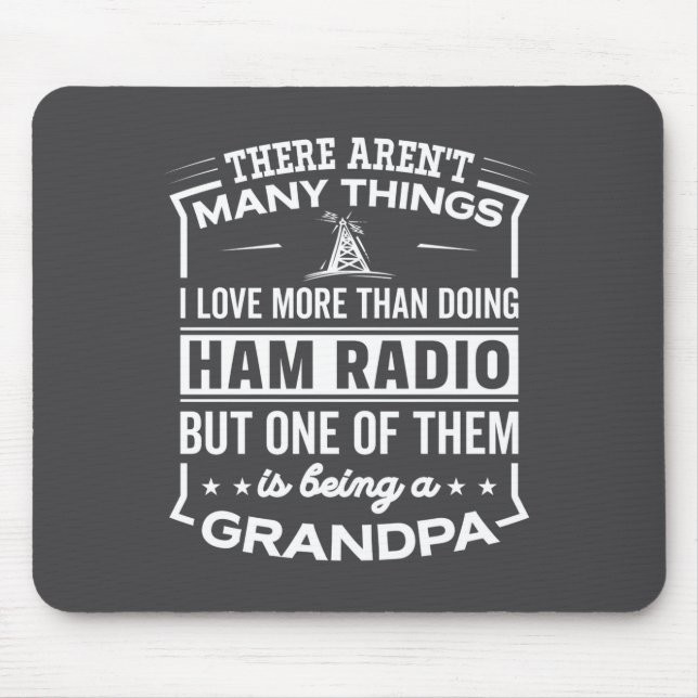 Being A Ham Radio Grandpa Funny Old Man  Mousepad (Vorne)