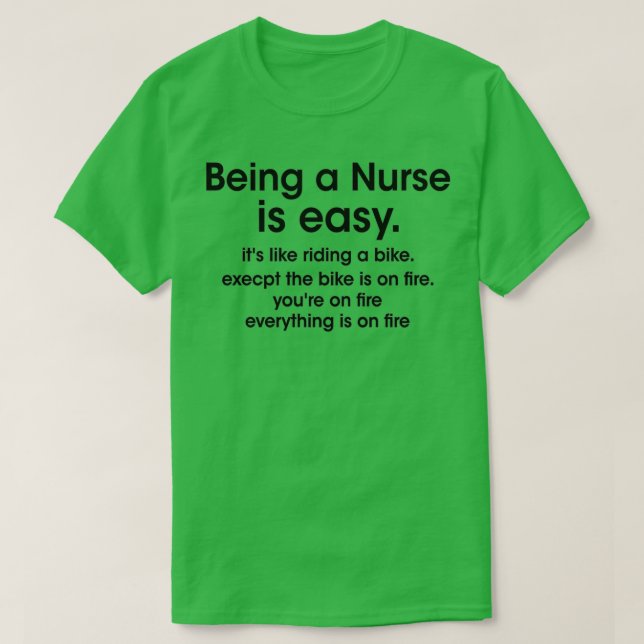 Being a Nurse is easy its like riding a bike execp T-Shirt (Design vorne)
