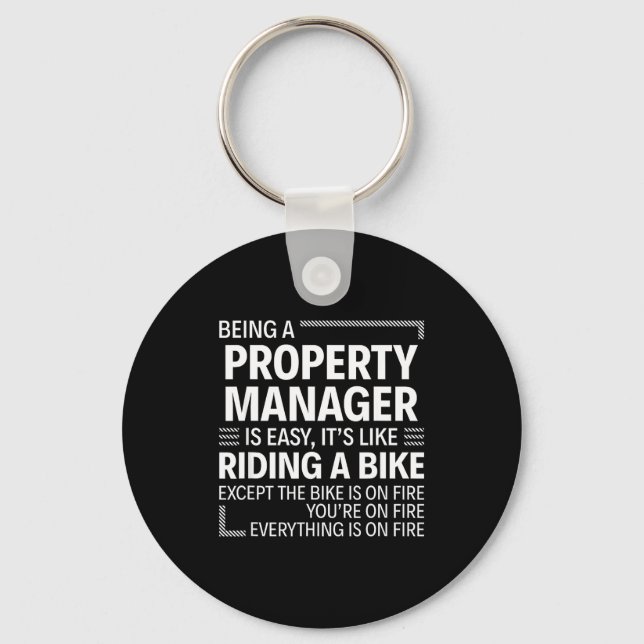 Being A Property Manager Is Easy It's Like Riding  Schlüsselanhänger (Vorderseite)