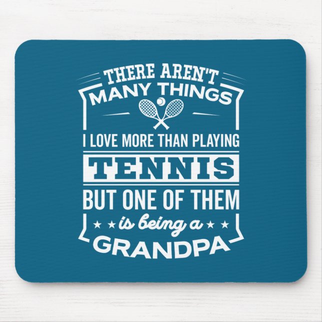 Being A Tennis Grandpa Funny Old Man  Mousepad (Vorne)