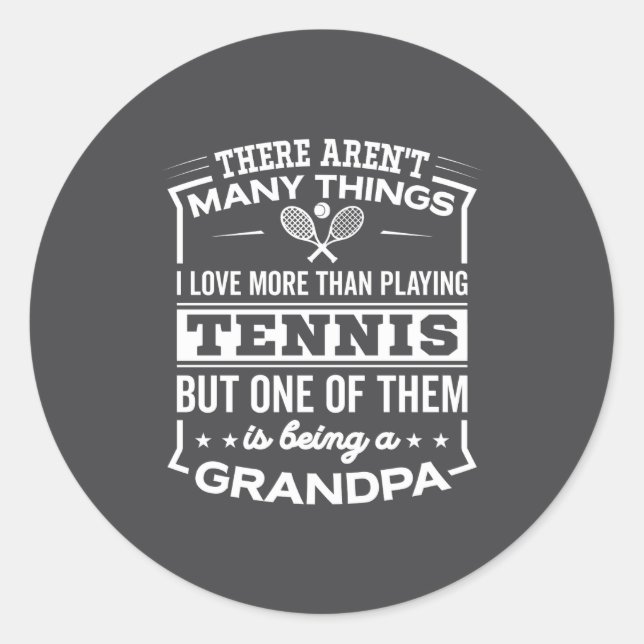 Being A Tennis Grandpa Funny Old Man  Runder Aufkleber (Vorderseite)