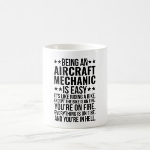 Being An Aircraft Mechanic Is Easy It's Like  Kaffeetasse