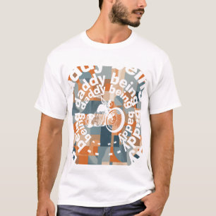 "Being Daddy Being Baddy" Chopper Daddy Geometrisc T-Shirt