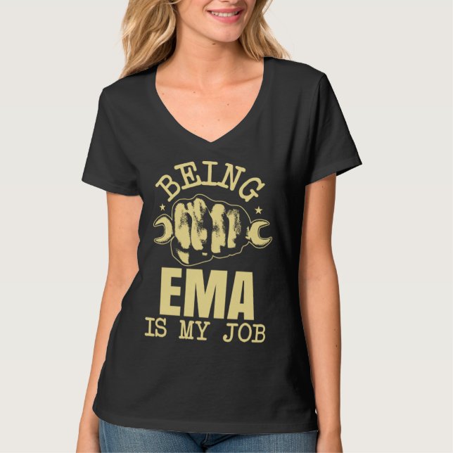 Being Ema Is My Job T-Shirt (Vorderseite)