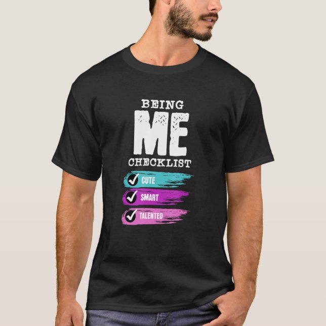 Being Me Checklist T-Shirt (Vorderseite)