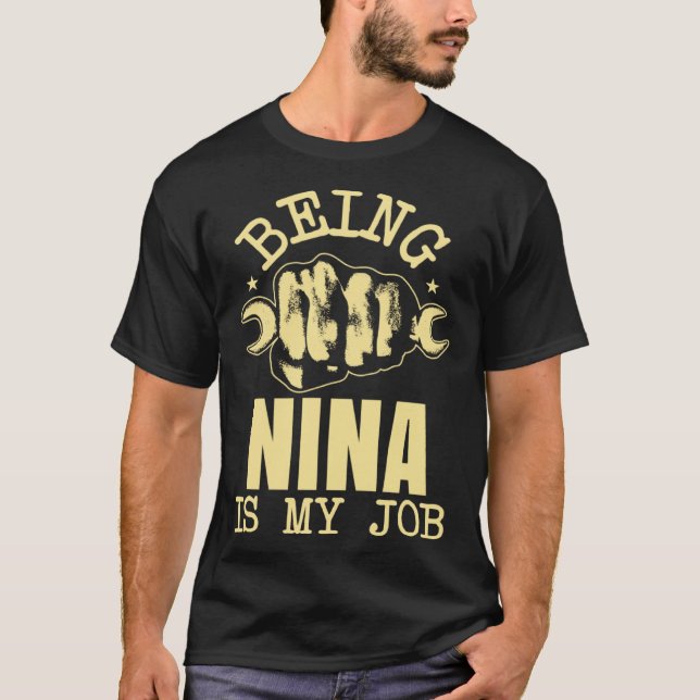 Being NIna Is My Job T-Shirt (Vorderseite)