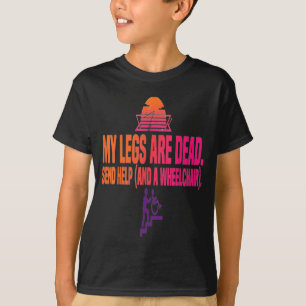 Beintag Lustige Beine werden von der Regierung ges T-Shirt