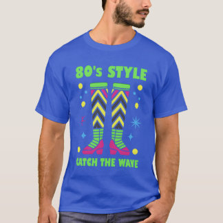 Beinwärmer im Stil der 80er Jahre Catchhe Wave Ges T-Shirt