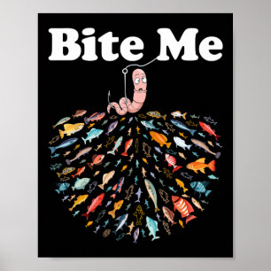Beiß, ich fische Fischfang Lover Poster