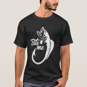 Beiß mich Lustiger Köder Angler Fischer Spruch T-Shirt