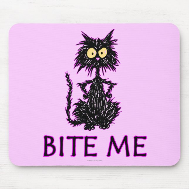 Beißen Sie mich! Katzen-Geschenk-Entwürfe Mousepad (Vorne)