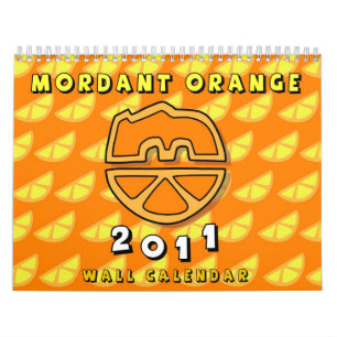 Beißende Orange 2011 - Wandkalender