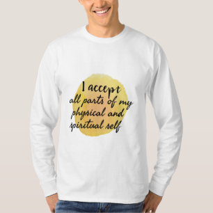 Bejahung der Liebe und Selbstversorgung T-Shirt