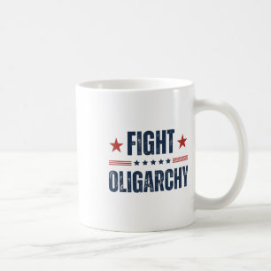 Bekämpfung der Oligarchie 2025 Kaffeetasse