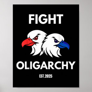 Bekämpfung der Oligarchie Patriotische Zitate 2025 Poster