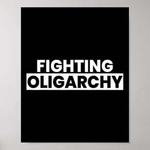 Bekämpfung der Oligarchie Protest gegen Anti-Trump Poster