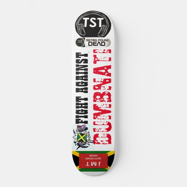 BEKÄMPFUNG DES DUMBNATI-Skateboards Skateboard (Vorderseite)