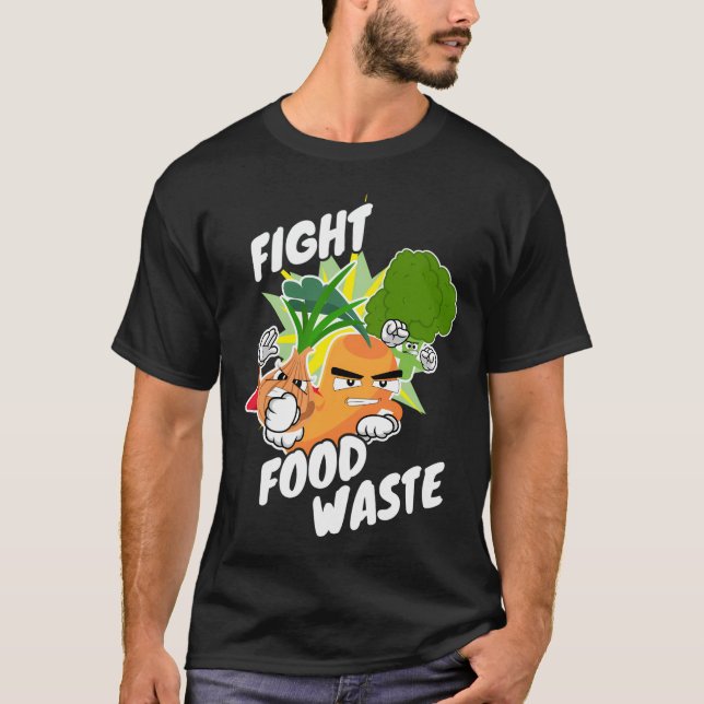 Bekämpfung von Lebensmittelabfällen T-Shirt (Vorderseite)