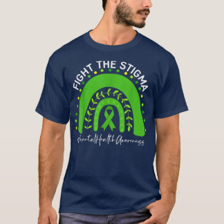 Bekämpfung von Stigma Psychische Gesundheit T-Shirt