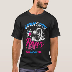 Bekanntgabe des Party von Burnouts oder Bows Gende T-Shirt