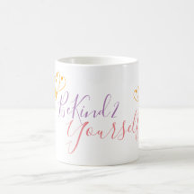 "BeKind2Yourself" weiße Tasse