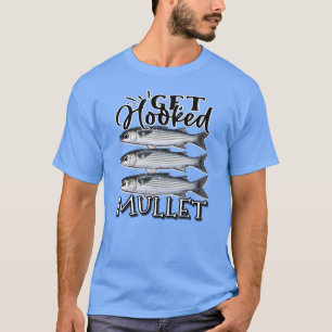 Bekomme einen MULLET T-Shirt