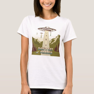 Bekomme keine Begegnung mit Probed-Alien T-Shirt