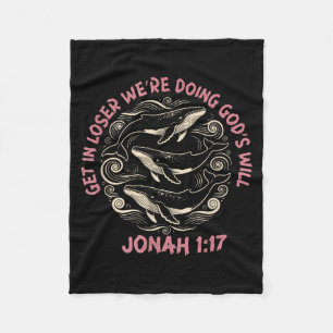 Bekomme Verlierer, wir tun Gottes Willen jonah 1_1 Fleecedecke