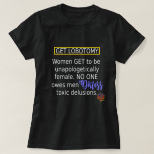 BEKOMMEN LOBOTOMOMY WITTY FEMINIST CHRISTLICHE QUO T-Shirt