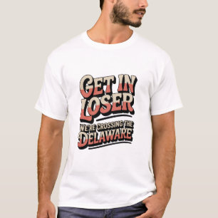 Bekomm's Verlierer Wir überqueren Delaware Lustige T-Shirt