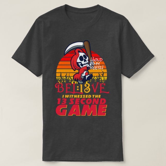 BEL13VE Kansas City Be the Grim Reaper 13 Second G T-Shirt (Design vorne)