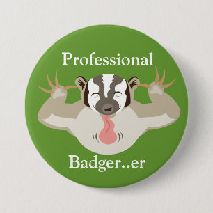 Belästigender Badger_Professional Dachs… äh Button