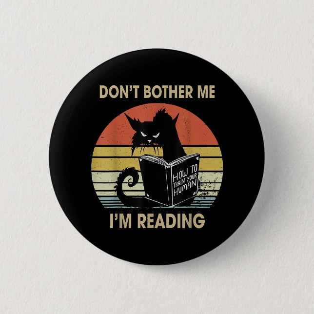 Belästigt mich nicht, dass ich Katzenbücher lese Button (Vorderseite)
