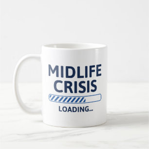 Belastung der Midlife Crisis Kaffeetasse
