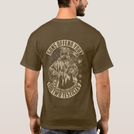 Beleidigen meine Waffen dich? T-Shirt