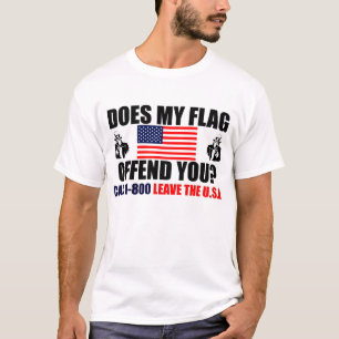 Beleidigt meine Flagge Sie? T-Shirt