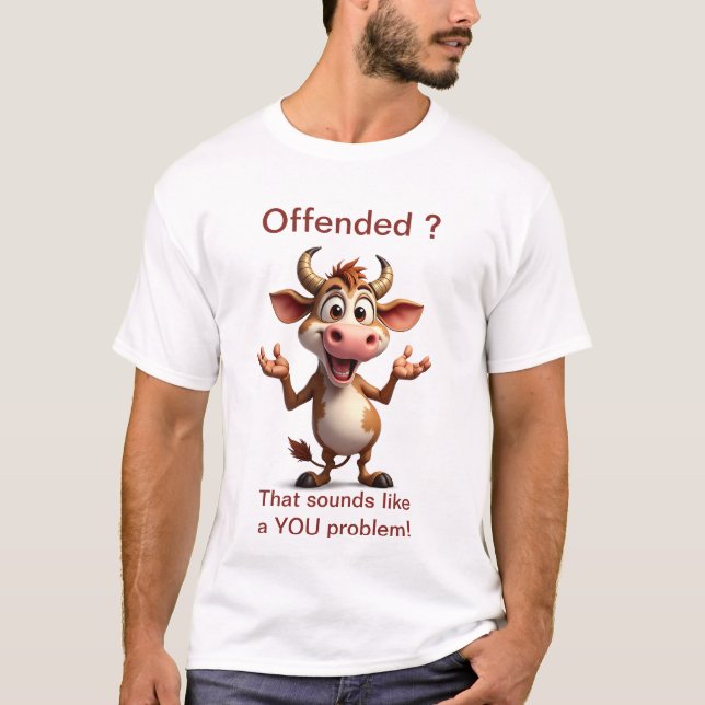 Beleidigt T-Shirt (Vorderseite)