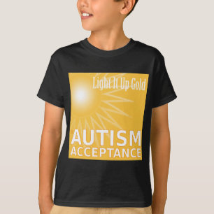 Beleuchten Sie es herauf Gold für Autismus-Annahm T-Shirt