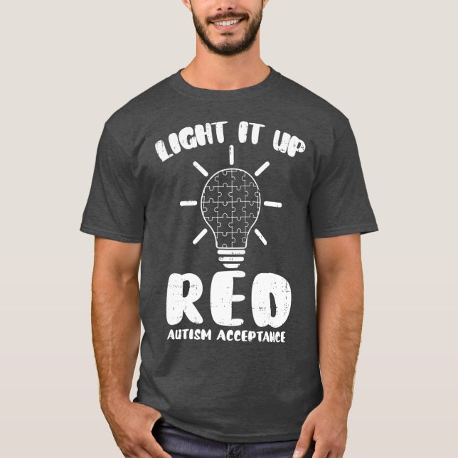 Beleuchten Sie es mit Rot-Rot-Puzzle-Stück-Autismu T-Shirt (Vorderseite)