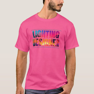 Beleuchtungsdesigner Job Title Profession Sunset R T-Shirt