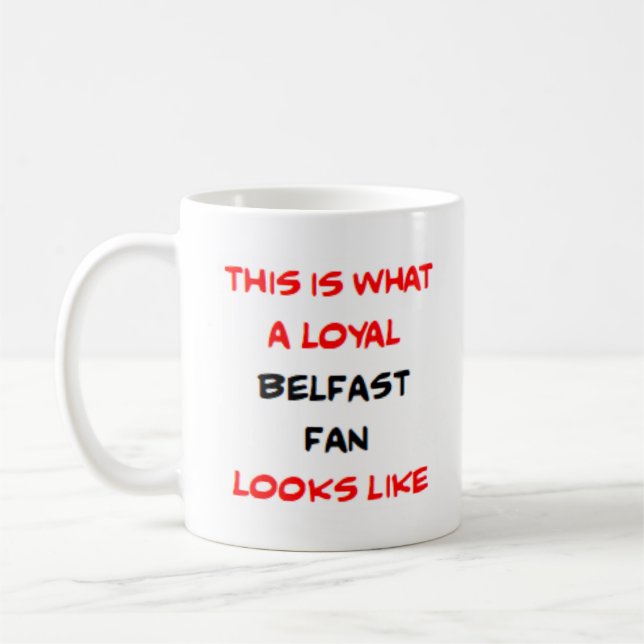 belfast fan, loyal kaffeetasse (Links)
