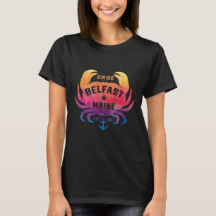 Belfast Maine Souvenir Dirigo Krabbe Süß Regenboge T-Shirt