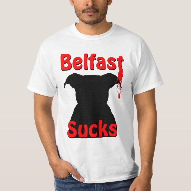 Belfast, Nordirland ist zum Kotzen T-Shirt (Vorderseite)