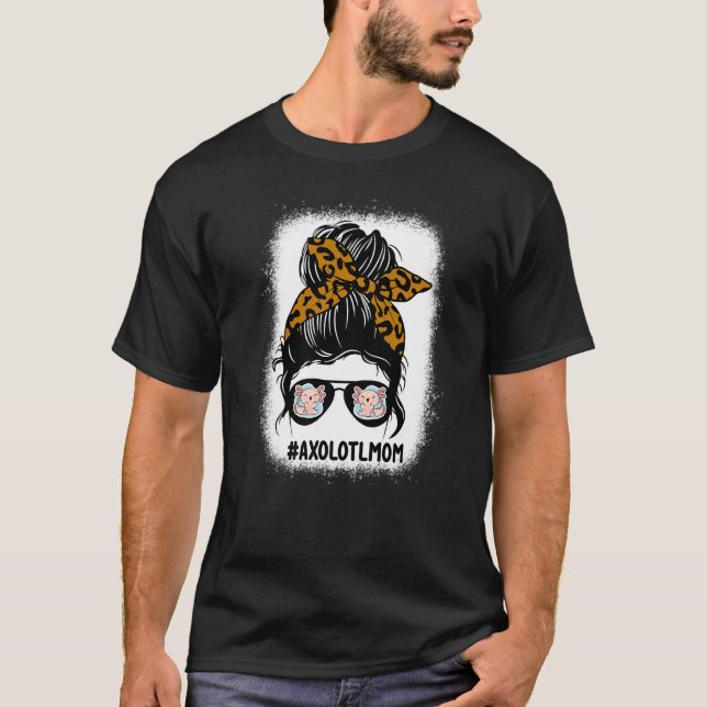 Belgebene Axolotl Mama Messy Bun Hair Leopard Prin T-Shirt (Vorderseite)