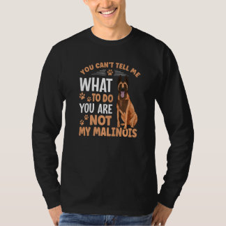 Belgian Malinois Dog For Belgian Malinois Owner  2 T-Shirt