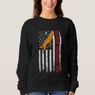 BELGIAN MALINOIS VATER Dog Daddy Belgium Shepherd  Sweatshirt