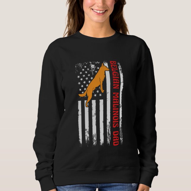 BELGIAN MALINOIS VATER Dog Daddy Belgium Shepherd  Sweatshirt (Vorderseite)