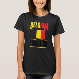 Belgien Belgier Belgien-Flagge Belgien ruft an T-Shirt