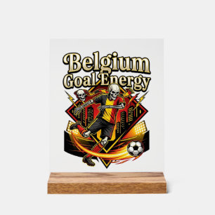 Belgien Ziel Energie Skelett Stürmer Nationen Fett Acrylschild