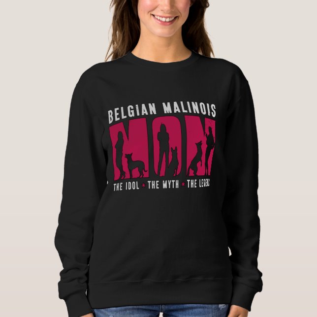 Belgisch Malinois Lover Mama Eigentümer des Hundes Sweatshirt (Vorderseite)